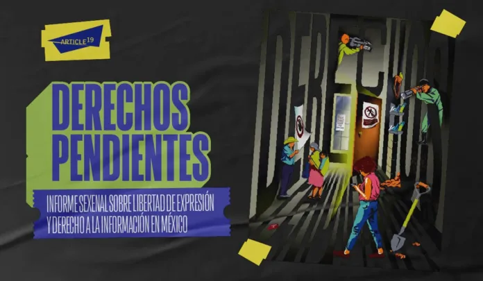 D Informe Sexenal Sobre la Libertad de Expresión y Derecho a la Información en México, en el que se registra un incremento a las agresiones contra la prensa.