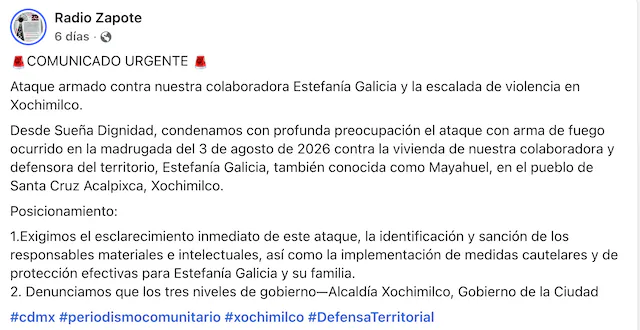 Publicación en las redes de Radio Zapote denunciando el ataque armado contra la vivienda de la periodista y defensora del territorio Estefanía Galicia en Xochimilco. / Foto: Captura de pantalla